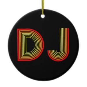 DJ ornament