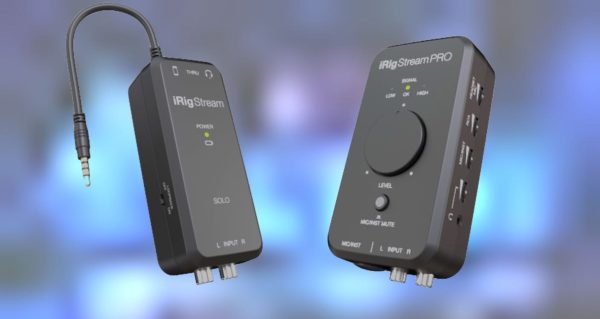 New iRig Stream Solo & iRig Stream Pro Audio Interfaces For Livestreamers