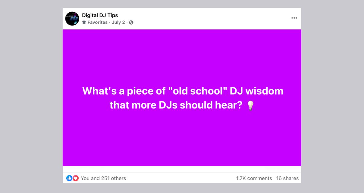 Screenshot of a Facebook post from Digital DJ Tips. There's white text on a bright purple background asking for "old school" DJ wisdom that should be shared with more DJs. The engagement numbers at the bottom indicate it was a popular post. 