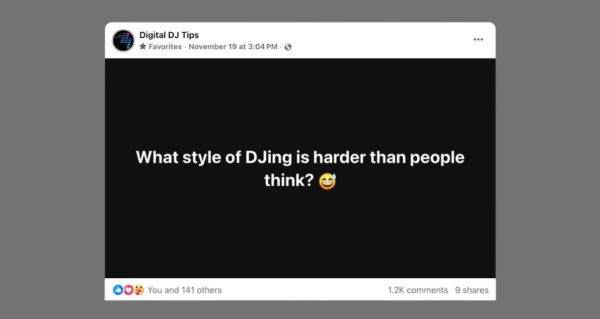 A cut-out screengrab of a Facebook status post from Digital DJ Tips. It reads "What syle of DJing is harder than people think?" with a nervous smiling emoji at the end. There are over 1200 comments, as shown in the bottom right section. 